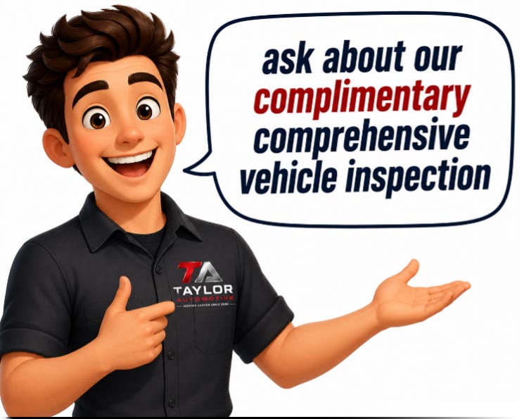 ask about our complimentary comprehensive vehicle inspection